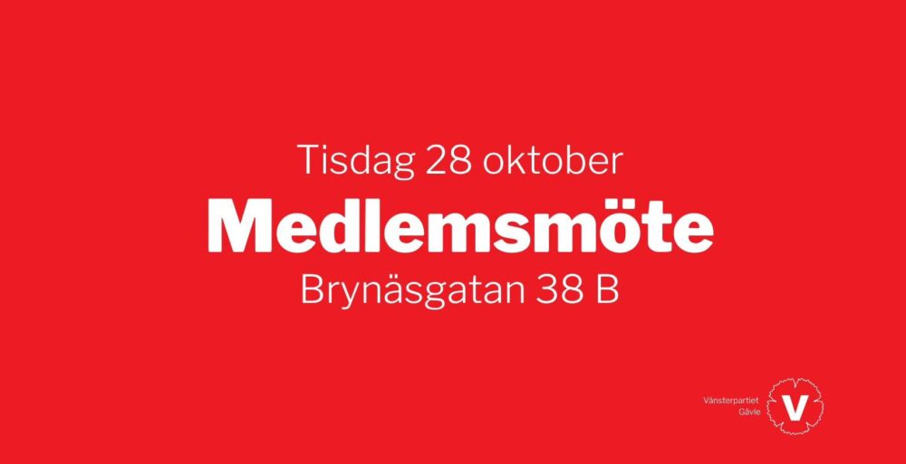 Tisdag 28 oktober Medlemsmöte Brynäsgatan 38 B